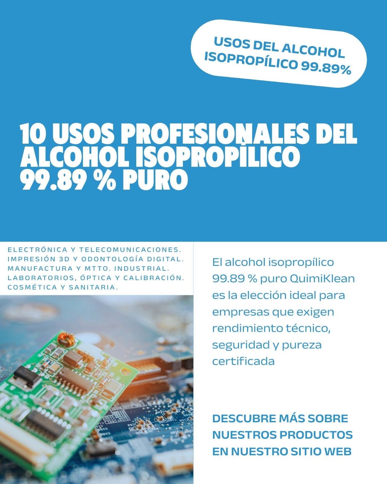 Usos profesionales del alcohol isopropílico 99.89 % puro – Guía QuimiKlean 2025